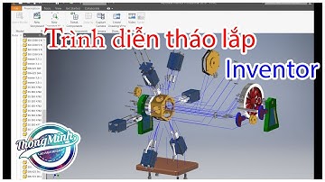 VTM - Trình diễn tháo lắp và mô phỏng trên Inventor