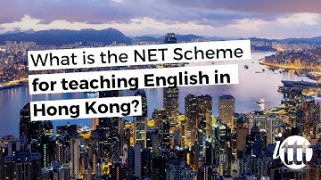 ITTT FAQs - What is the NET Scheme for teaching English in Hong Kong?