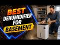 Best Dehumidifier for Basement 2026 - Buyer’s Guide - Rating ARK 💥