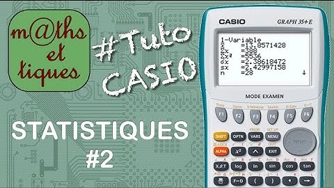 STAT : Afficher les caractéristiques statistiques (2) - Tutoriel CASIO