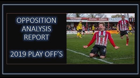 Opposition Analysis - How to scout the opposition!
