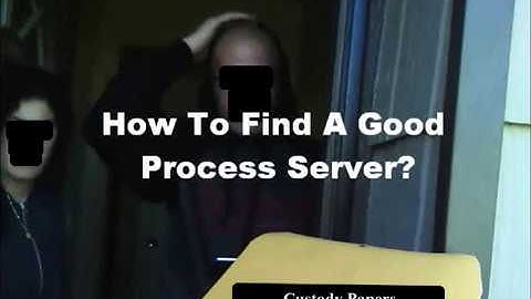 How To Find A Good Process Server?