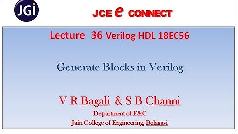Lecture36 Generate blocks in Verilog