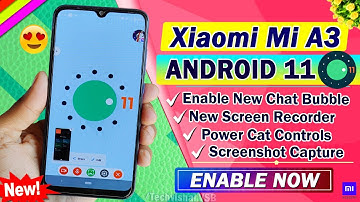 Mi A3 Android 11 Update Features Review | Enable Screen Recorder, Chat Bubble All | Mi A3 New Update