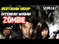 ZOMBIE MULAI MENGGANAS SEDANGKAN MAKANAN MENIPIS ‼️|| ALUR CERITA FILM LOVE YOU AS THE WORLD END