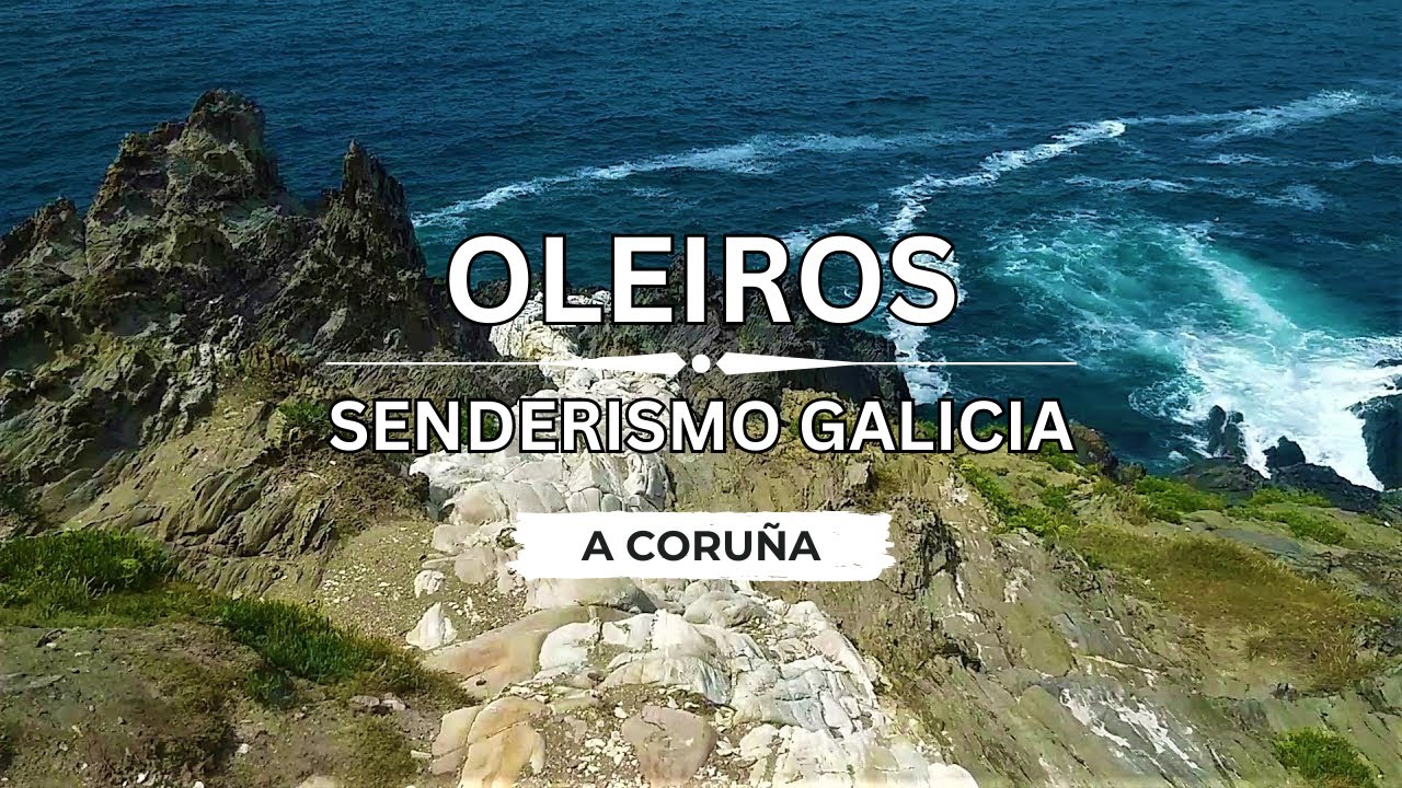 🇪🇸 🌊 Oleiros (Lorbé, Costa de Dexo, Seixo Branco y Mera) #Senderismo #Galicia #España