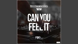 Can You Feel It (Extended Mix) - Kosmonova, TeCay