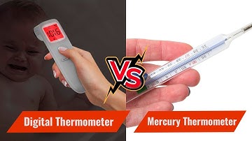 Digital vs Mercury Thermometer