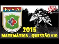 Concurso Militares - EsSA 2016 - Matemática Q.10