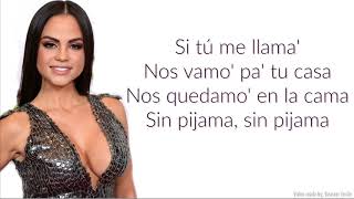 Becky G - Sin Pijama (lyrics)