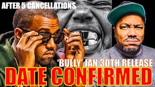 Kanye West Cant Be TRUSTED To Drop BULLY
