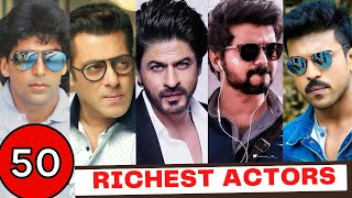 Top 50 Richest Indian Actors (2023)