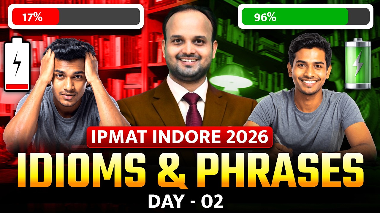 IPMAT Indore 2026 🔥 Idioms & Phrases Day 02 | Most Important for Exam I Boost Your Verbal Score
