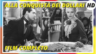 Alla Conquista Dei Dollari | Hd | Commedia | Film Completo Sottotitolato In Italiano