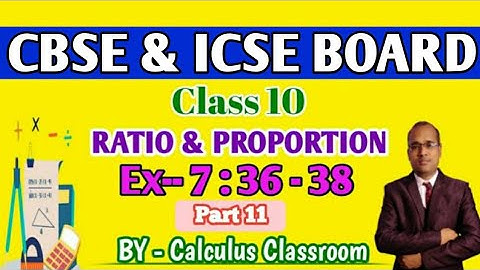 RATIO & PROPORTION।। CLASS 10।। PROBLEM SOLVE ।। CBSE & ICSE ।।