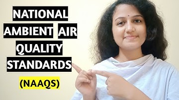 National Ambient Air Quality Standards (NAAQS) | Environmental Science | NET | UPSC |