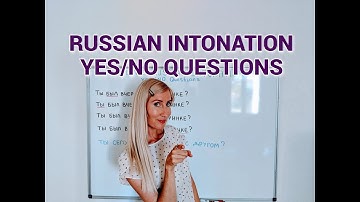 Russian intonation / Yes/No questions