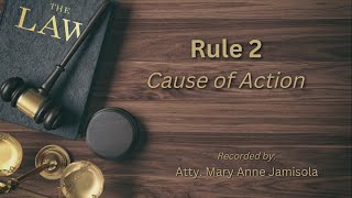 [Audio Rules of Court] Rule 2 - Cause of Action (Reuploaded)