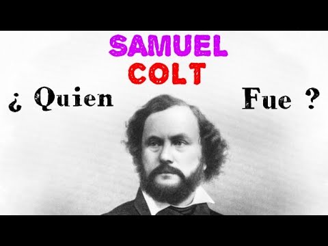 Video: ¿Qué armas inventó Samuel Colt?