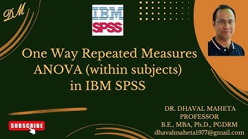 44. One Way Repeated Measures ANOVA (Within Subjects) in IBM SPSS || Dr. Dhaval Maheta