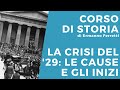 La crisi del '29: le cause e gli inizi