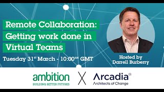 Webinar: Remote Collaboration - Getting work done in Virtual Teams