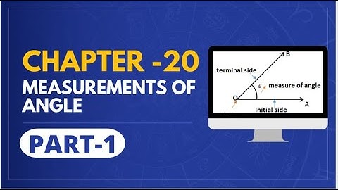 Measurement of angle|chapter 20|madhyamik|wbbse|part1|concept|ganit prakash| sexagesimal system|