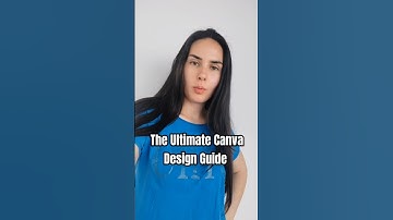 The Ultimate Canva Design Guide (Start to Finish)