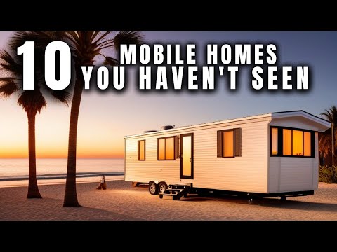 Most Amazing Top 10 Unbelievable Mobile Homes You Need to See!