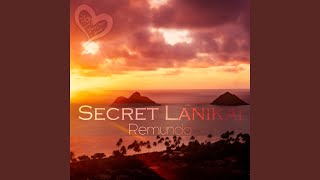 Secret Lanikai (Extended Mix)