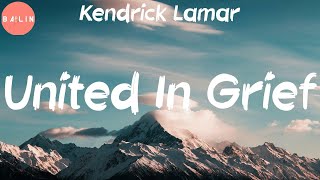 Kendrick Lamar - United In Grief (Lyric Video)