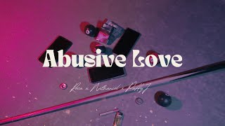 Abusive Love  -  Reca x Nathaniel x Puffy J