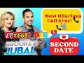 Second date podcast 2026 | Most Hilarious Call Ever! 📞😂 | Ep.668 | Jubal