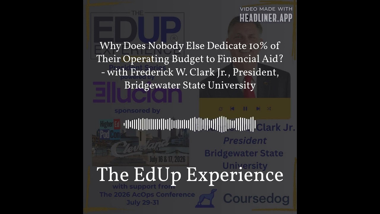 Why Does Nobody Else Dedicate 10% of Their Operating Budget to Financial Aid? - with Frederick...
