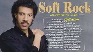 Lionel Richie ,George Michael, Air Supply, Bee Gees, Chicago, Rod Stewart Best Soft Rock 70s,80s,90s