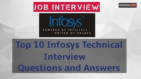 Top 10 Infosys Technical Interview Questions and Answers