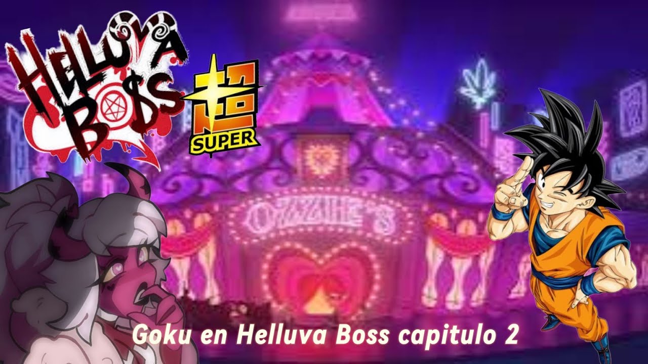 Goku en Huella Boss capitulo 2 nuevos amigos y un romance (Goku x Verosika Mayday)