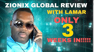 Zionix Global review with Lamar