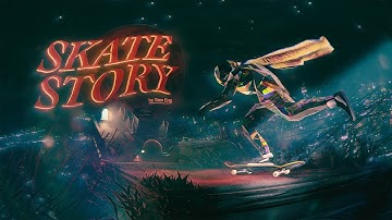 Skate Story | Reveal Trailer