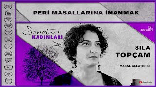 Peri Masallarına İnanmak. Sıla Topçam. Sanatın Kadınları Belgeseli - S5 B2