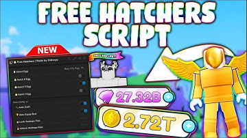 *UPDATED* Free Hatchers Script (PASTEBIN 2023) (AUTO HATCH, AUTO REBIRTH, AUTO FARM, 8x EGGS)