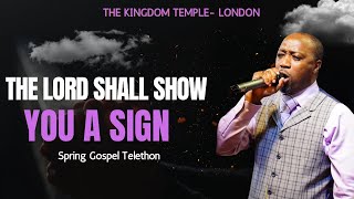 The Lord Shall Show You A Sign | Spring Gospel Telethon | Prophet Climate Wiseman