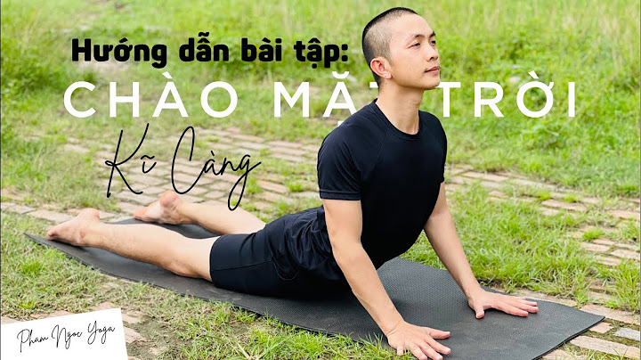 Bài tập yoga tư thế chào mặt trời năm 2024