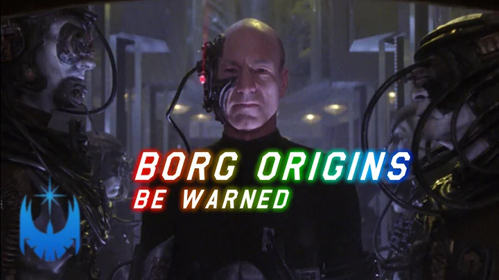 Origins of the Borg - The Most Likely Creation or ...