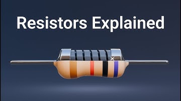 Resistors Explained & Ohm