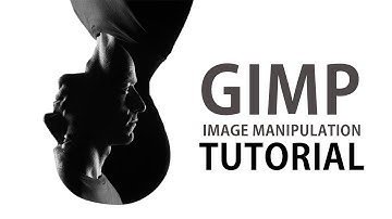 Gimp Image  manipulation Tutorial