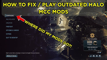 Halo MCC Just Received an Update...  My Mods Are Gone?! ( How To Fix / Play Outdated MCC Mods )