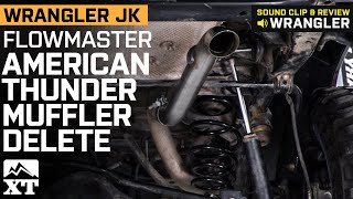 Jeep Wrangler JK Flowmaster American Thunder Muffler Delete AxleBack Exhaust Sound Clip & Review