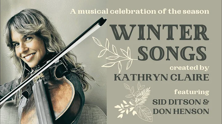 Kathryn Claire ~ Winter Songs