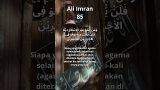 Al Quran Dan Terjemah Surah Ali Imran Ayat 85 ngaji pahamquran alquran